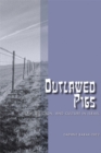 Image for Outlawed Pigs : Law, Religion, and Culture in Israel