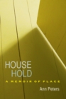 Image for House Hold : A Memoir of Place