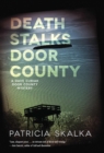 Image for Death Stalks Door County : A Dave Cubiak Door County Mystery
