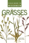 Image for Field Guide to Wisconsin Grasses