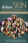 Image for All about Skin : Short Fiction by Women of Color