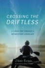 Image for Crossing the Driftless