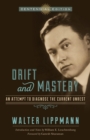 Image for Drift and mastery  : an attempt to diagnose the current unrest