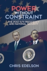 Image for Power without constraint  : the post-9/11 presidency and national security