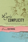 Image for Lyric Complicity : Poetry and Readers in the Golden Age of Russian Literature
