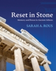 Image for Reset in Stone : Memory and Reuse in Ancient Athens