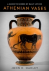 Image for A guide to scenes of daily life on Athenian vases