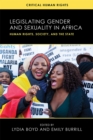 Image for Legislating Gender and Sexuality in Africa : Human Rights, Society, and the State