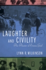Image for Laughter and Civility : The Theater of Emma Gad