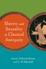 Image for Slavery and sexuality in classical antiquity