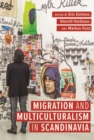 Image for Migration and multiculturalism in Scandinavia