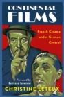 Image for Continental Films  : French cinema under German control