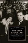 Image for The life and afterlife of Swedish biograph  : from commercial circulation to archival practices