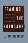 Image for Framing the Holocaust