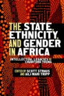 Image for The State, Ethnicity, and Gender in Africa : Intellectual Legacies of Crawford Young