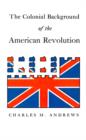 Image for The Colonial Background of the American Revolution
