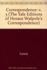 Image for The Yale Editions of Horace Walpole&#39;s Correspondence, Volume 3