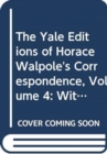 Image for The Yale Editions of Horace Walpole&#39;s Correspondence, Volume 4