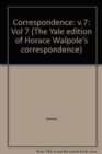 Image for The Yale Editions of Horace Walpole&#39;s Correspondence, Volume 7
