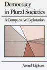 Image for Democracy in plural societies  : a comparative exploration