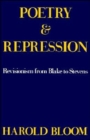 Image for Poetry and Repression : Revisionism from Blake to Stevens