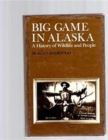 Image for Big Game in Alaska