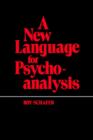 Image for A New Language for Psychoanalysis