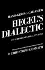 Image for Hegel&#39;s dialectic  : five hermeneutical studies