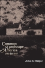 Image for Common Landscape of America, 1580-1845