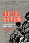 Image for Justice Accused : Antislavery and the Judicial Process