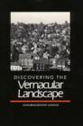 Image for Discovering the vernacular landscape