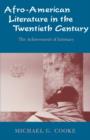 Image for Afro-American literature in the twentieth century  : the achievement of intimacy