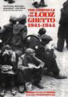 Image for The chronicle of the ¡âodâz ghetto, 1941-1944