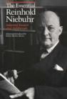 Image for The Essential Reinhold Niebuhr : Selected Essays and Addresses