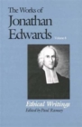 Image for The Works of Jonathan Edwards, Vol. 8 : Volume 8: Ethical Writings