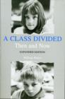 Image for A Class Divided : Class Divided, Then and Now