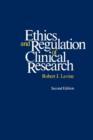 Image for Ethics and Regulation of Clinical Research