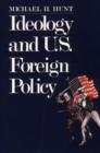 Image for Ideology and United States Foreign Policy