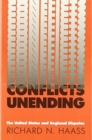 Image for Conflicts Unending : The United States and Regional Disputes