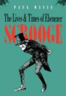 Image for The Lives and Times of Ebenezer Scrooge