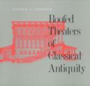 Image for Roofed Theaters of Classical Antiquity