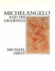 Image for Michelangelo and His Drawings