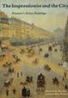 Image for The Impressionist and the City : Pissarro&#39;s Series