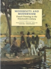 Image for Modernity and Modernism : French Painting in the Nineteenth Century