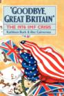 Image for Goodbye, Great Britain : The 1976 IMF Crisis