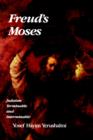 Image for Freud&#39;s Moses  : Judaism terminable and interminable