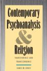 Image for Contemporary psychoanalysis and religion  : transference and transcendence