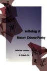 Image for Anthology of Modern Chinese Poetry