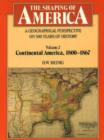 Image for The Shaping of America: A Geographical Perspective on 500 Years of History