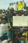 Image for Launching democracy in South Africa  : the first open election, 1994